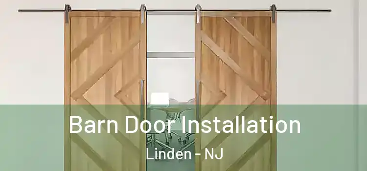 Barn Door Installation Linden - NJ
