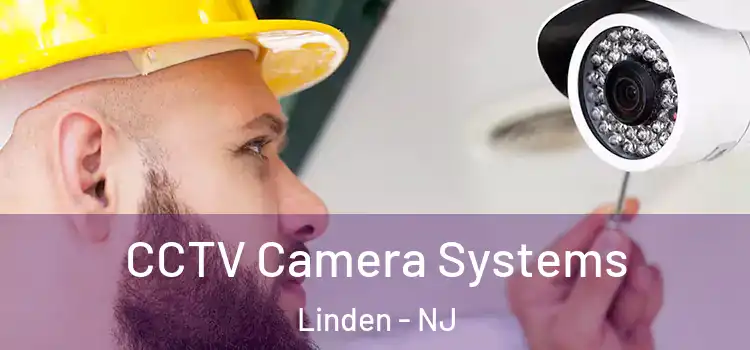 CCTV Camera Systems Linden - NJ
