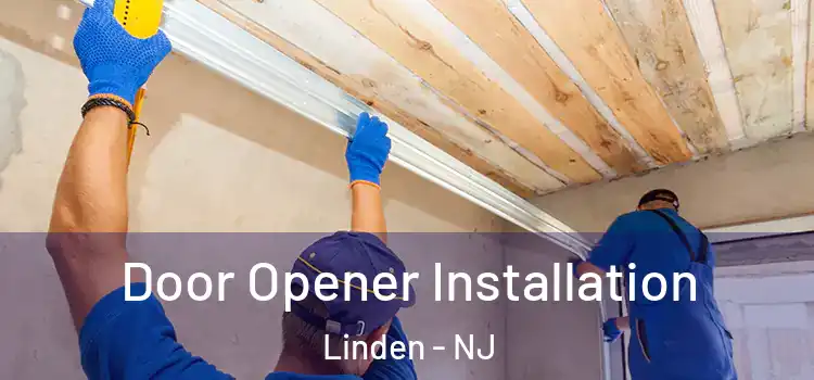Door Opener Installation Linden - NJ