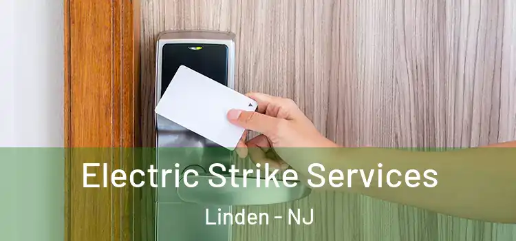 Electric Strike Services Linden - NJ