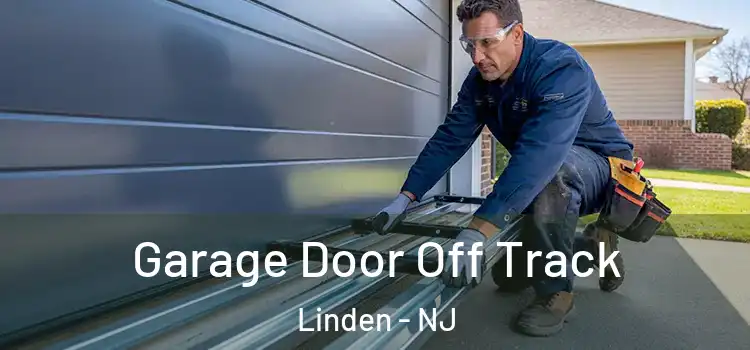  Garage Door Off Track Linden - NJ