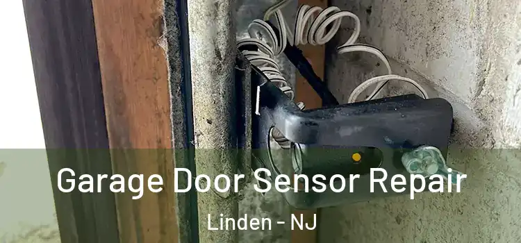 Garage Door Sensor Repair Linden - NJ
