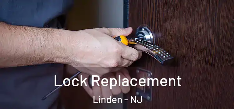 Lock Replacement Linden - NJ