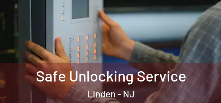 Safe Unlocking Service Linden - NJ