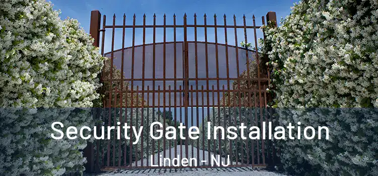 Security Gate Installation Linden - NJ